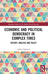 Cover image for Economic and Political Democracy in Complex Times