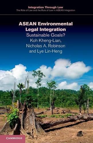 Cover image for ASEAN Environmental Legal Integration: Sustainable Goals?