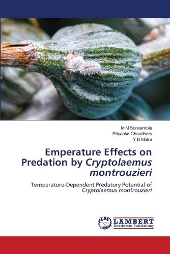 Cover image for Emperature Effects on Predation by Cryptolaemus montrouzieri