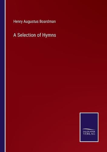 A Selection of Hymns