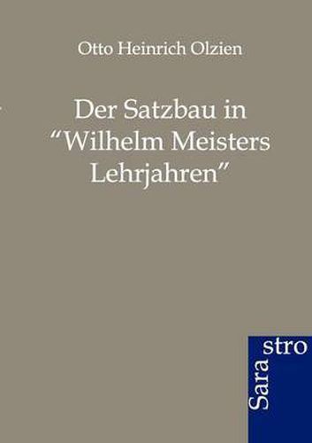 Cover image for Der Satzbau in Wilhelm Meisters Lehrjahren