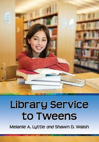 Cover image for Library Service to Tweens
