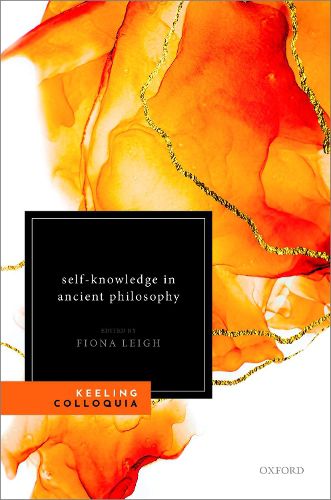 Cover image for Self-Knowledge in Ancient Philosophy: The Eighth Keeling Colloquium in Ancient Philosophy