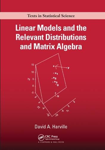 Cover image for Linear Models and the Relevant Distributions and Matrix Algebra