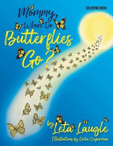 Cover image for Mommy, Where Do Butterflies Go? Coloring Book