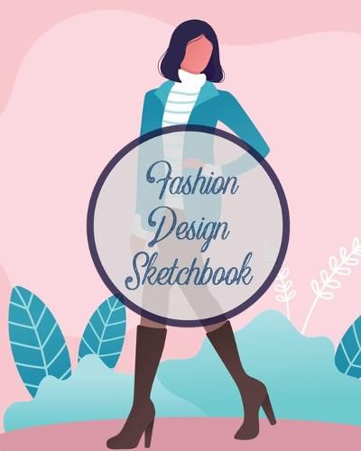 Cover image for Fashion Design Sketchbook: Textile Crafts Hobbies Figure Drawing Portfolio Brand