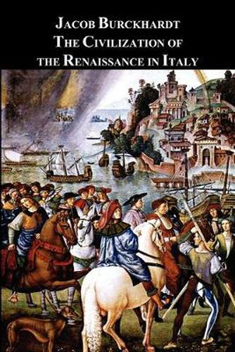 Cover image for The Civilization of the Renaissance in Italy