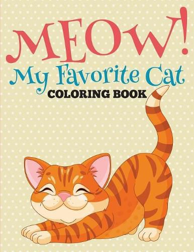 Cover image for Meow! My Favorite Cat Coloring Book