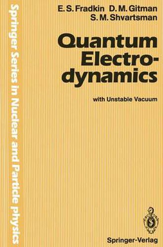Cover image for Quantum Electrodynamics: with Unstable Vacuum