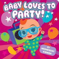 Cover image for Baby Loves to Party!