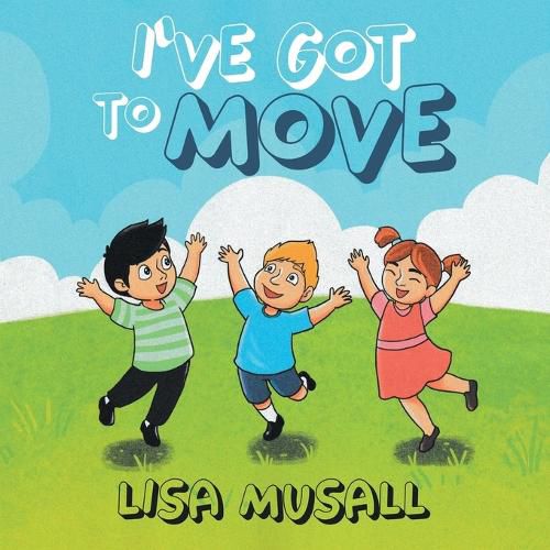 Cover image for I've Got to Move