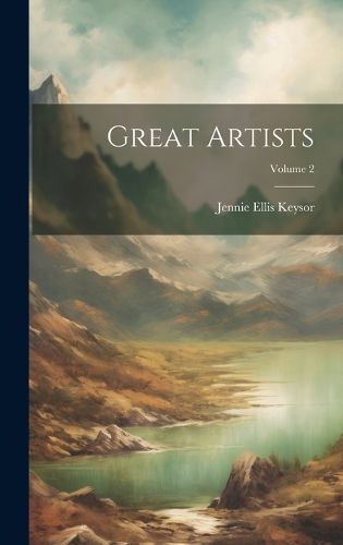 Cover image for Great Artists; Volume 2