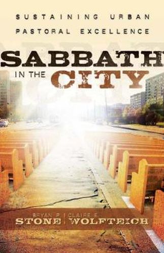 Cover image for Sabbath in the City: Sustaining Urban Pastoral Excellence