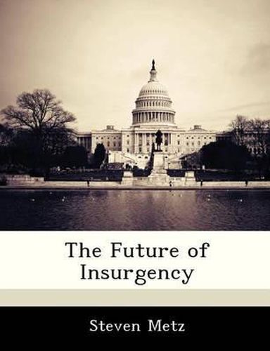 Cover image for The Future of Insurgency