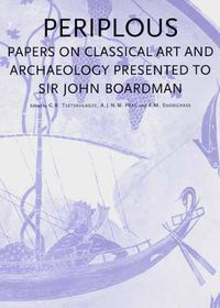 Cover image for Periplous: Papers on Classical Art and Archaeology Presented to Sir John Boardman