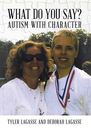 Cover image for What Do You Say?: Autism with Character