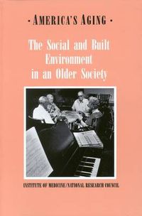 Cover image for The Social and Built Environment in an Older Society