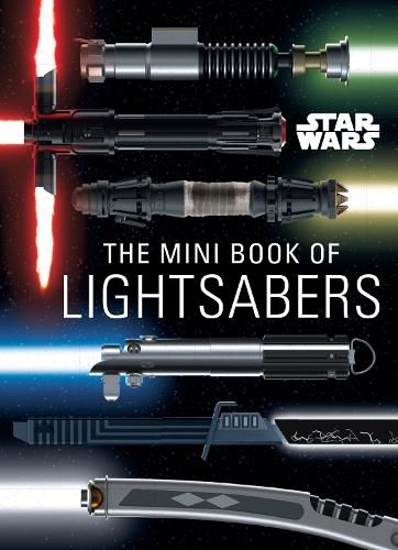 Cover image for Star Wars: Mini Book of Lightsabers