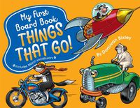 Cover image for My First Board Book: Things That Go!