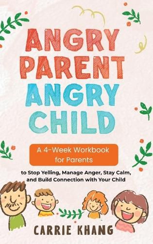 Angry Parent Angry Child Workbook Anger Management Workbook for Parents ...