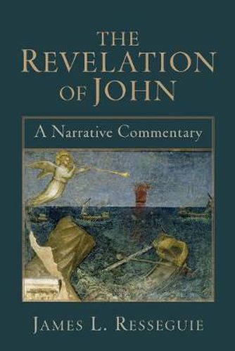 The Revelation of John - A Narrative Commentary