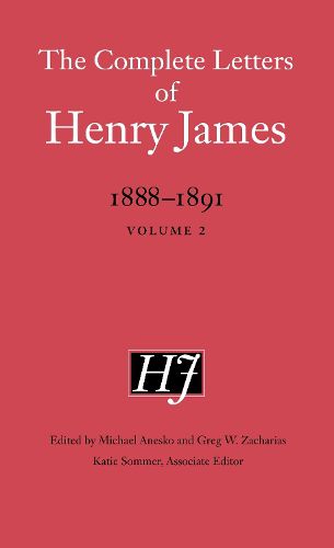 Cover image for The Complete Letters of Henry James, 1888-1891