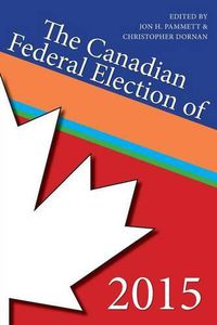 Cover image for The Canadian Federal Election of 2015