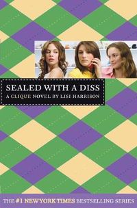 Cover image for Sealed with a Diss: A Clique Novel