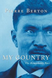 Cover image for My Country: The Remarkable Past