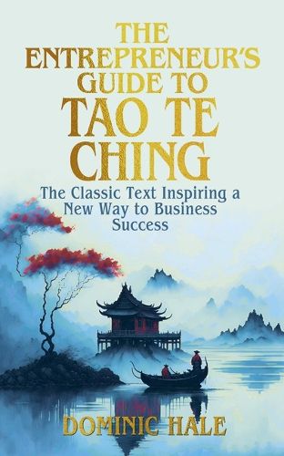 Cover image for The Entrepreneur's Guide to the Tao Te Ching