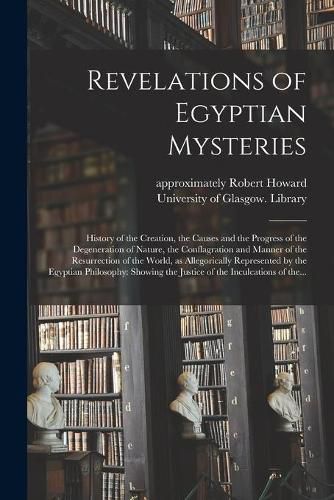 Cover image for Revelations of Egyptian Mysteries [electronic Resource]