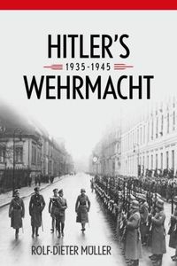 Cover image for Hitler's Wehrmacht, 1935--1945