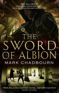 Cover image for The Sword of Albion: The Sword of Albion Trilogy Book 1