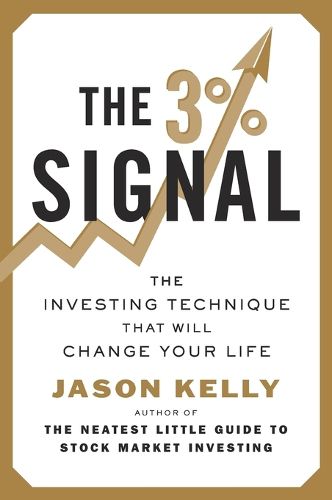 Cover image for The 3% Signal: The Investing Technique That Will Change Your Life