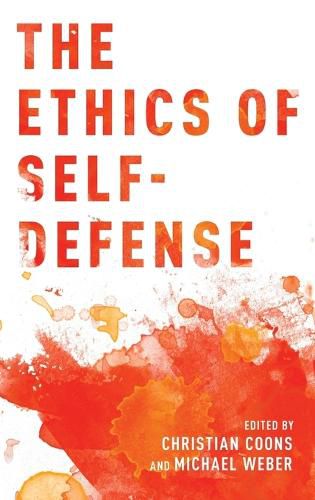 The Ethics of Self-Defense