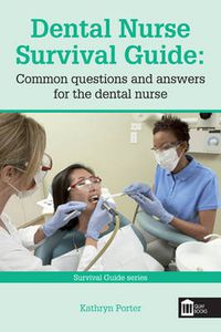 Cover image for Dental Nurse Survival Guide