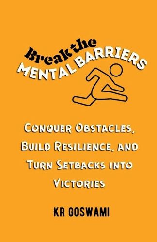 Break the Mental Barriers