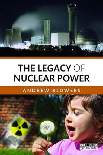 Cover image for The Legacy of Nuclear Power