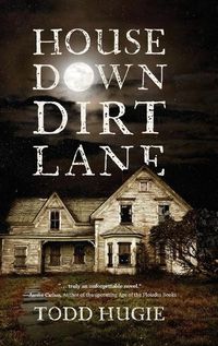 Cover image for House Down Dirt Lane