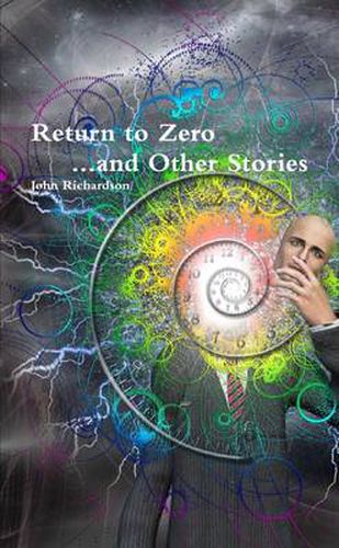 Cover image for Return to Zero and Other Stories