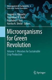 Cover image for Microorganisms for Green Revolution: Volume 1: Microbes for Sustainable Crop Production