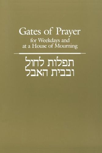 Cover image for Gates of Prayer for Weekdays and at a House of Mourning