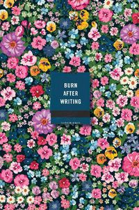 Cover image for Burn After Writing (Floral)