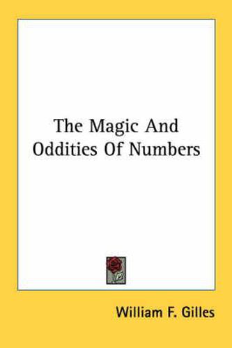 Cover image for The Magic and Oddities of Numbers