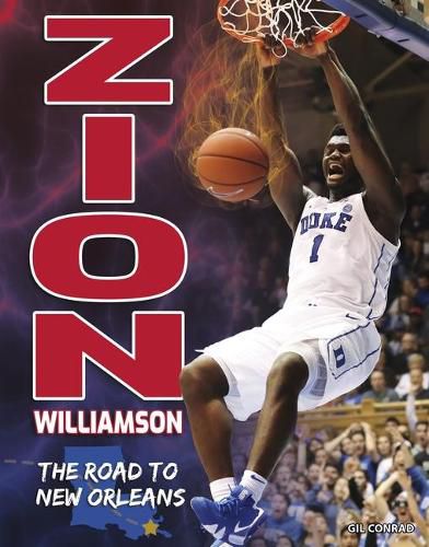 Cover image for Zion Williamson: The Road to New Orleans