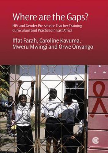 Cover image for Where are the Gaps?: HIV and Gender Pre-service Teacher Training Curriculum and Practices in East Africa