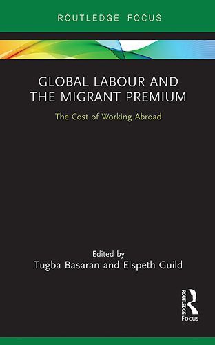 Cover image for Global Labour and the Migrant Premium