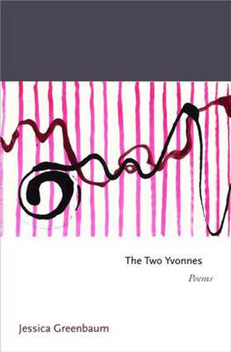 Cover image for The Two Yvonnes: Poems