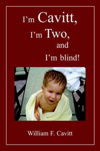 Cover image for I'm Cavitt, I'm Two, and I'm Blind!