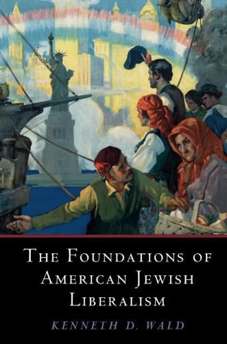 Cover image for The Foundations of American Jewish Liberalism